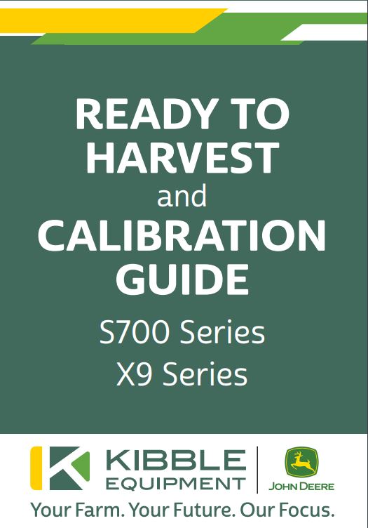 S700 and X9 Combine Calibration & Ready to Harvest Guide